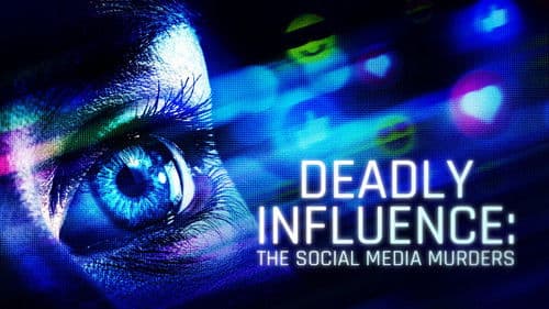 Deadly Influence: The Social Media Murders Bild 3