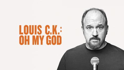 Louis C.K.: Oh My God Bild 2