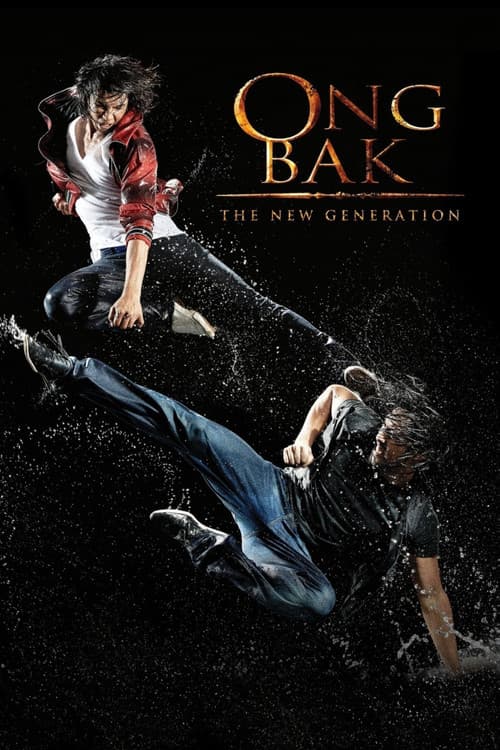 Ong Bak: The New Generation