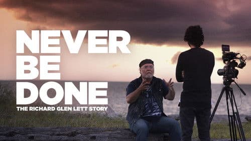Never Be Done: The Richard Glen Lett Story Bild 1