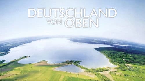 Deutschland von oben - Der Kinofilm Bild 6