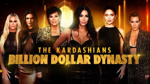 The Kardashians: Billion Dollar Dynasty Bild 3