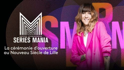 Festival Séries Mania 2021 : Cérémonie d'ouverture Bild 1