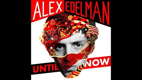 Alex Edelman: Until Now Bild 2
