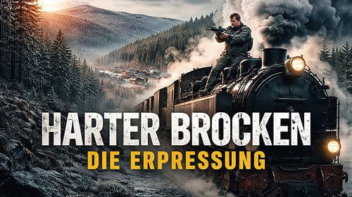 Harter Brocken: Die Erpressung Bild 1