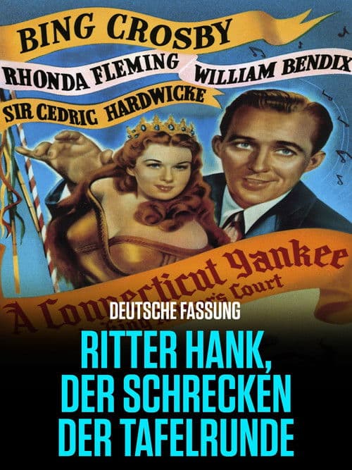 Ritter Hank, der Schrecken der Tafelrunde