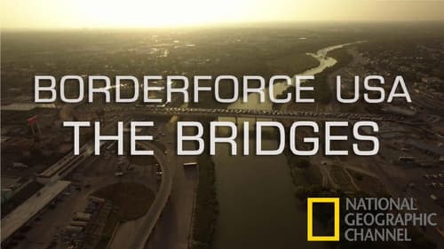 Borderforce USA: The Bridges Bild 3