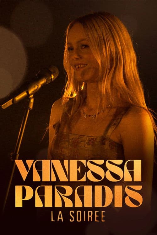Vanessa Paradis, la soirée
