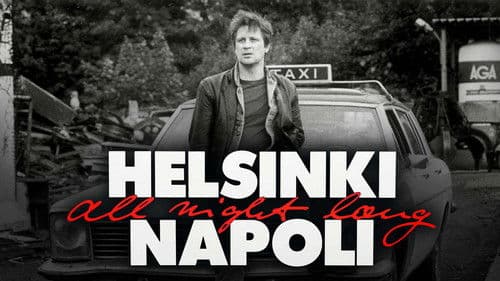 Helsinki Napoli All Night Long Bild 2