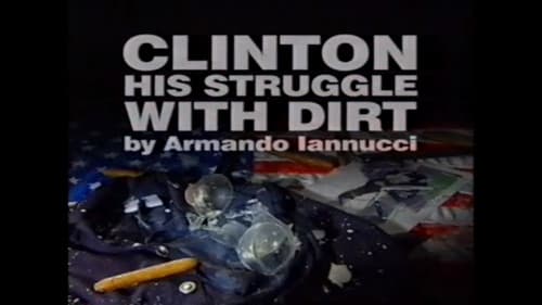 Clinton: His Struggle with Dirt Bild 1