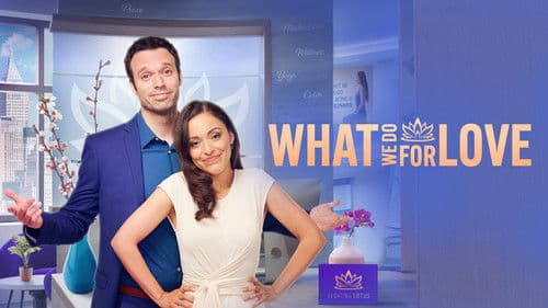 What We Do for Love - Liebe auf Umwegen Bild 3