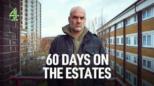 60 Days on the Estates Bild 5