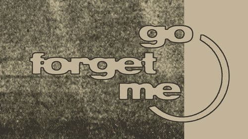 Go Forget Me Bild 1