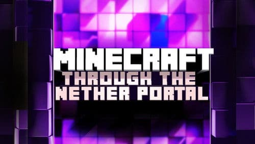 Minecraft: Through the Nether Portal Bild 1