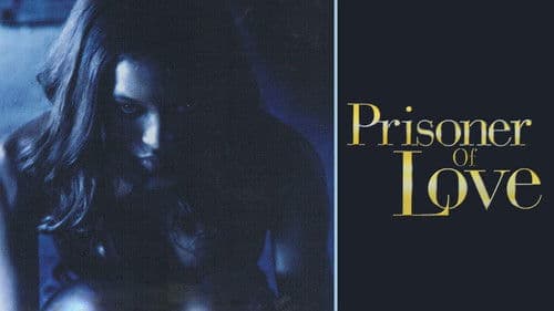 Prisoner of Love Bild 1