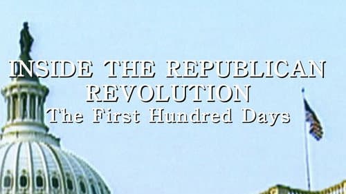 Inside the Republican Revolution: The First Hundred Days Bild 1