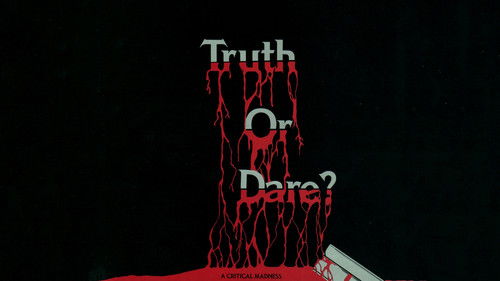 Truth or Dare? - A Critical Madness Bild 3
