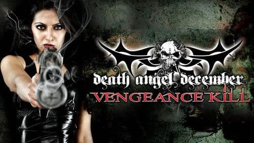 Death Angel December: Vengeance Kill Bild 1