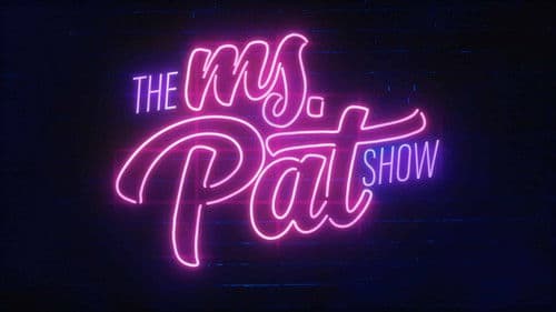 The Ms. Pat Show Bild 6