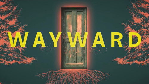 Wayward - Unberechenbar Bild 3
