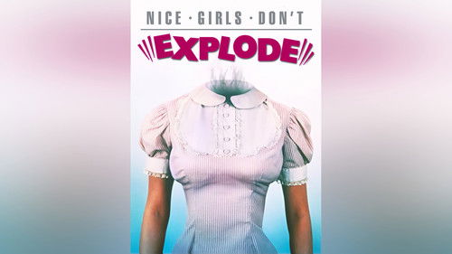 Nice Girls Don't Explode Bild 4
