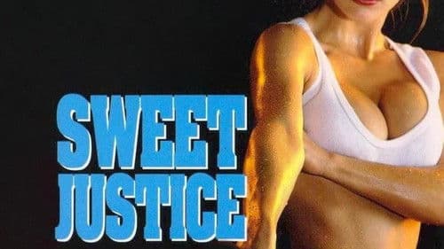 Sweet Justice - Rache der Gewalt Bild 2