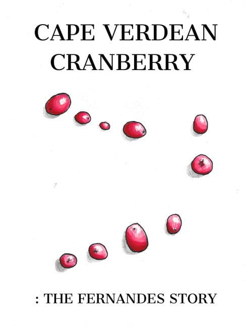 Cape Verdean Cranberry: The Fernandes Story