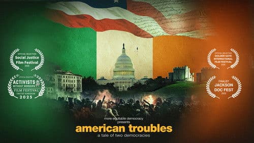 American Troubles: A Tale of Two Democracies Bild 1