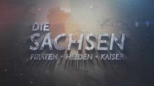 Die Sachsen - Piraten. Heiden. Kaiser Bild 2
