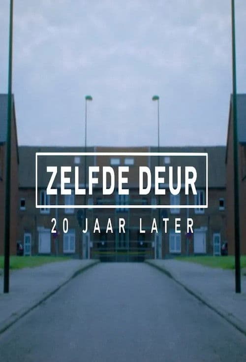Zelfde deur, 20 jaar later