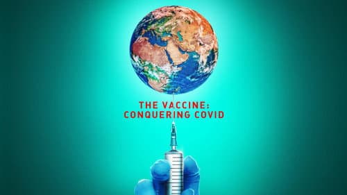 The Vaccine: Conquering COVID Bild 3