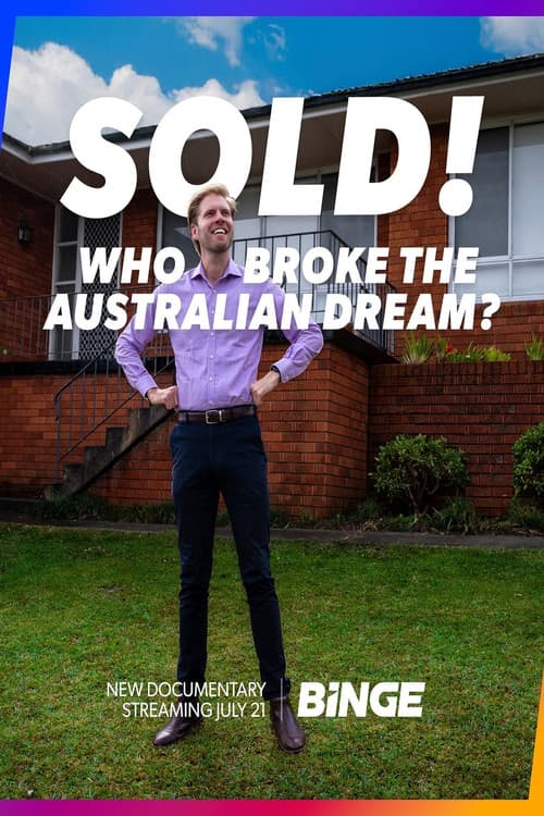 Sold! Who Broke the Australian Dream?