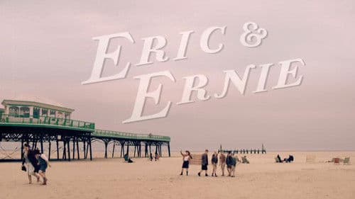Eric & Ernie Bild 2