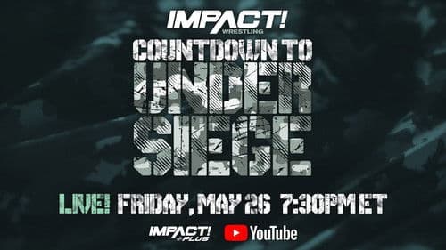 Countdown to Impact Wrestling: Under Siege 2023 Bild 1