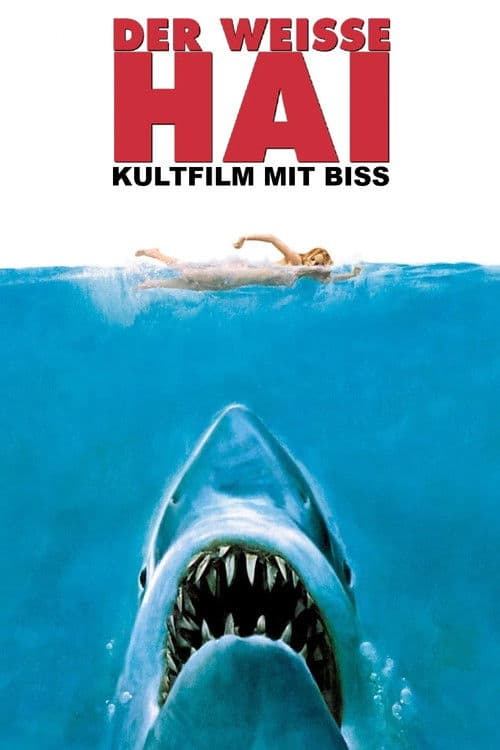 Der weiße Hai - Kultfilm mit Biss