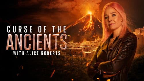 Curse of the Ancients with Alice Roberts Bild 2
