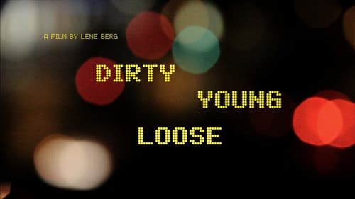 Dirty Young Loose Bild 1