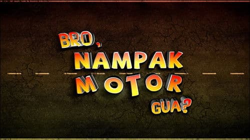 Bro, Nampak Motor Gua? Bild 1
