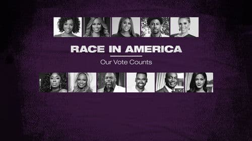 Race in America: Our Vote Counts Bild 2
