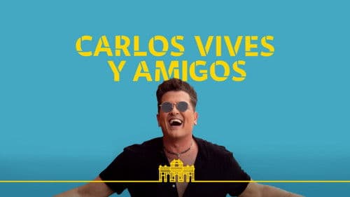 Carlos Vives y amigos Bild 1