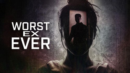 Worst Ex Ever Bild 7