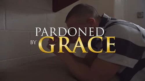 Pardoned by Grace Bild 1