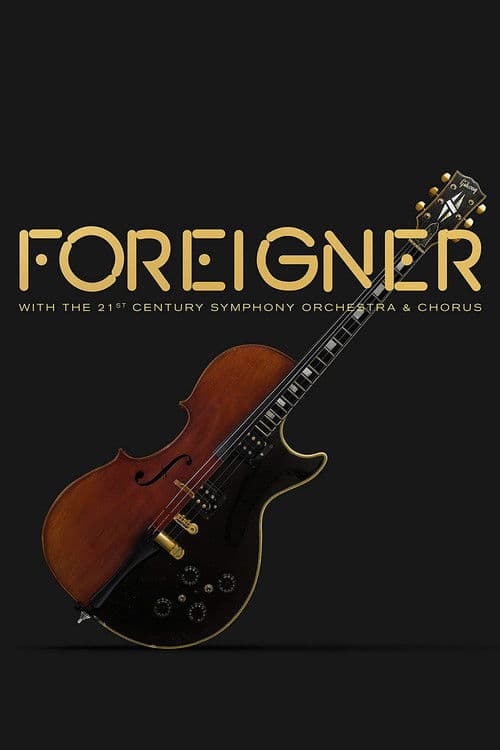 Foreigner: Live at the Symphony