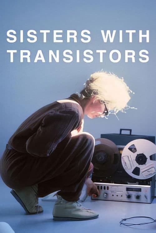 Sisters with Transistors