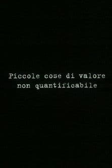 Piccole cose di valore non quantificabile