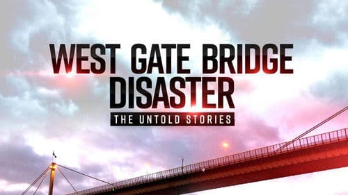 Westgate Bridge Disaster: The Untold Stories Bild 1