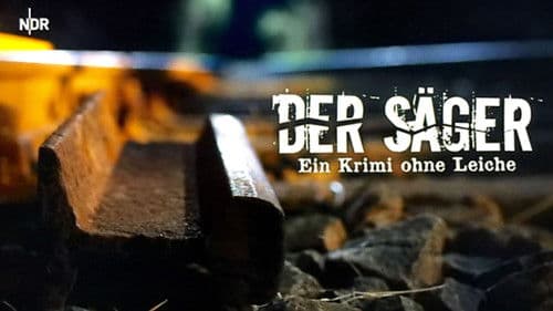 Der Säger - Ein Krimi ohne Leiche Bild 1