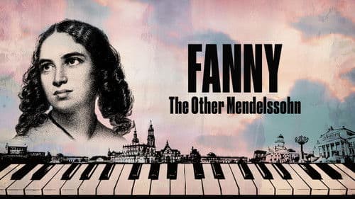 Fanny: The Other Mendelssohn Bild 2