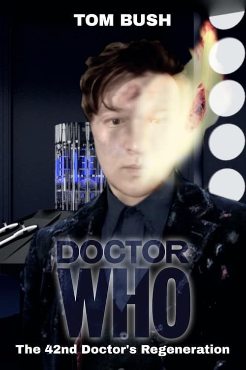 The 42nd Doctor's Regeneration