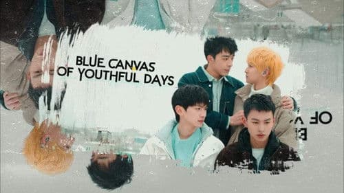 Blue Canvas Of Youthful Days Bild 7
